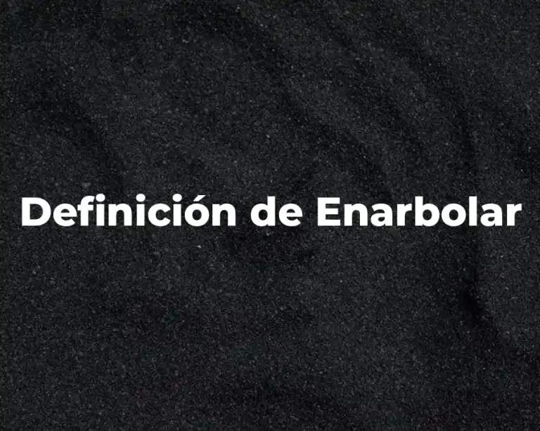 Definición de Enarbolar