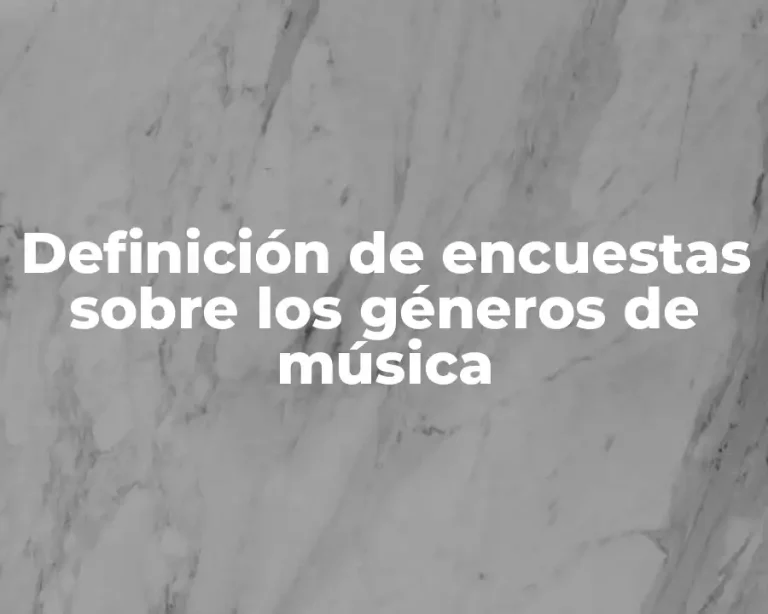 Definición de encuestas sobre los géneros de música
