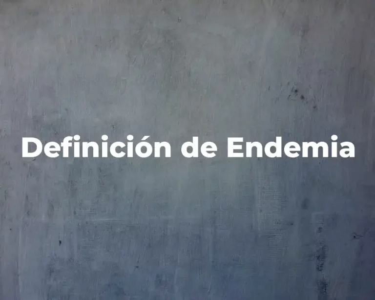 Definición de Endemia
