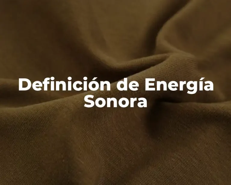 Definición de Energía Sonora