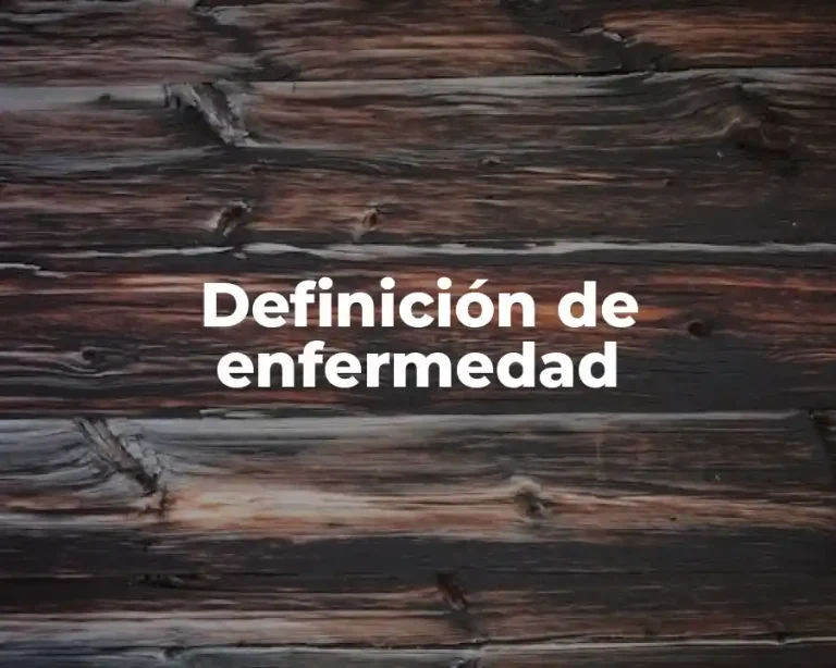 Definición de enfermedad