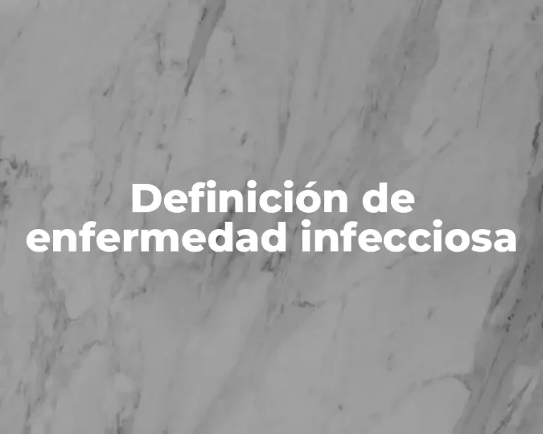 Definición de enfermedad infecciosa