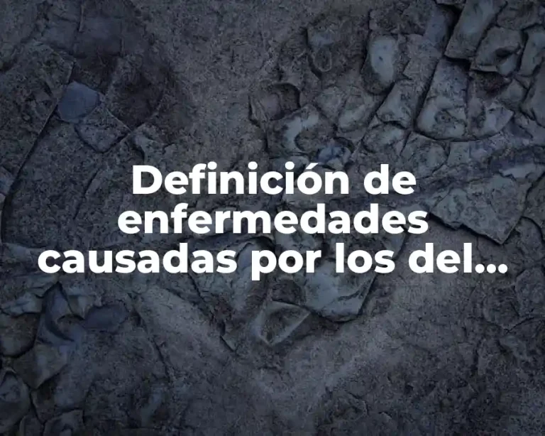 Definición de enfermedades causadas por los del reino protista