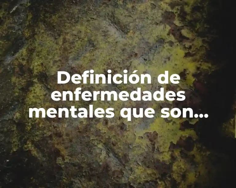 Definición de enfermedades mentales que son causadas por la sociedad