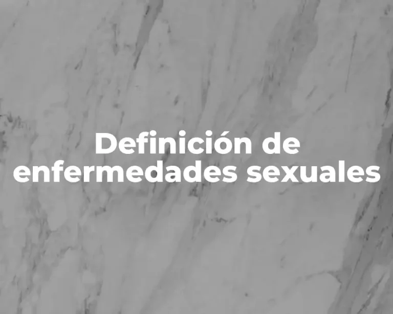 Definición de enfermedades sexuales