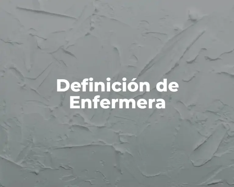 Definición de Enfermera