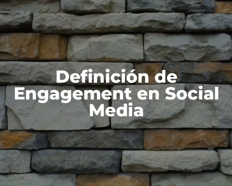 Definición de Engagement en Social Media