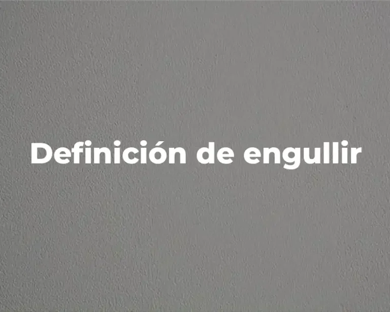 Definición de engullir