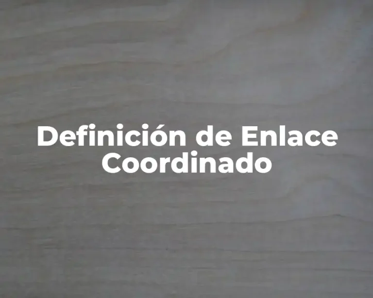 Definición de Enlace Coordinado