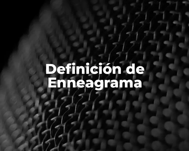 Definición de Enneagrama