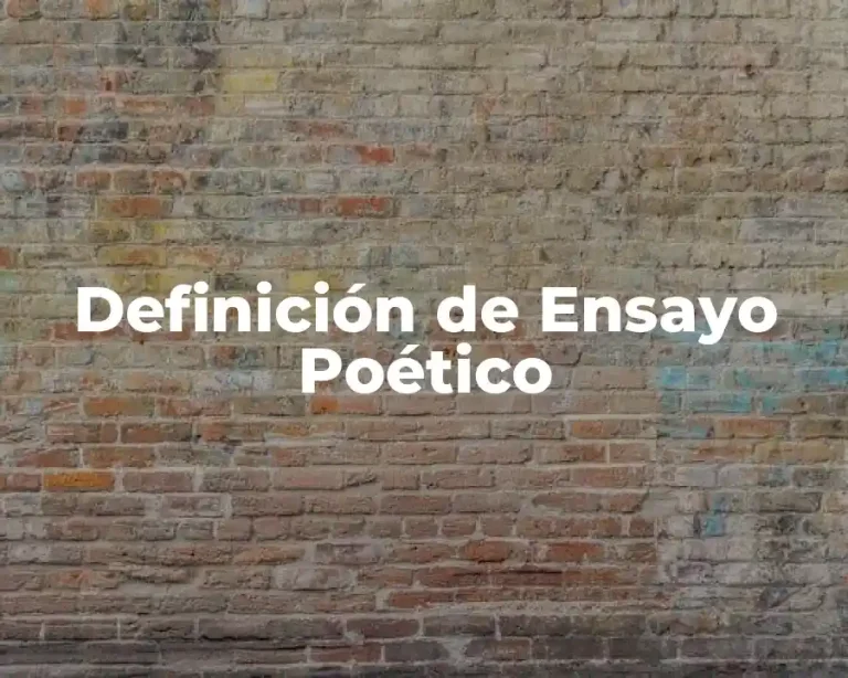 Definición de Ensayo Poético