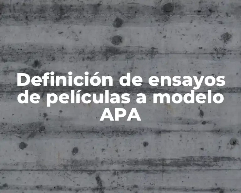 Definición de ensayos de películas a modelo APA