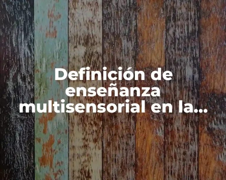 Definición de enseñanza multisensorial en la enseñanza bíblica