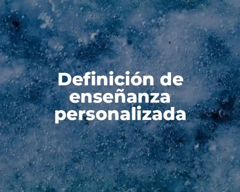 Definición de enseñanza personalizada