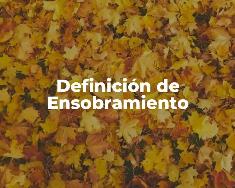 Definición de Ensobramiento