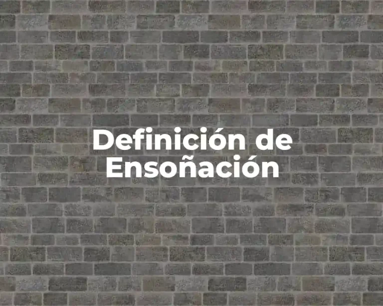 Definición de Ensoñación