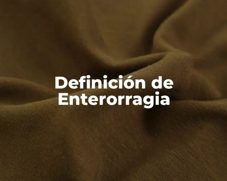 Definición de Enterorragia