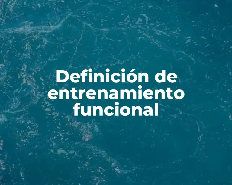 Definición de entrenamiento funcional