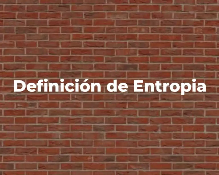 Definición de Entropia