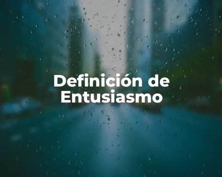 Definición de Entusiasmo