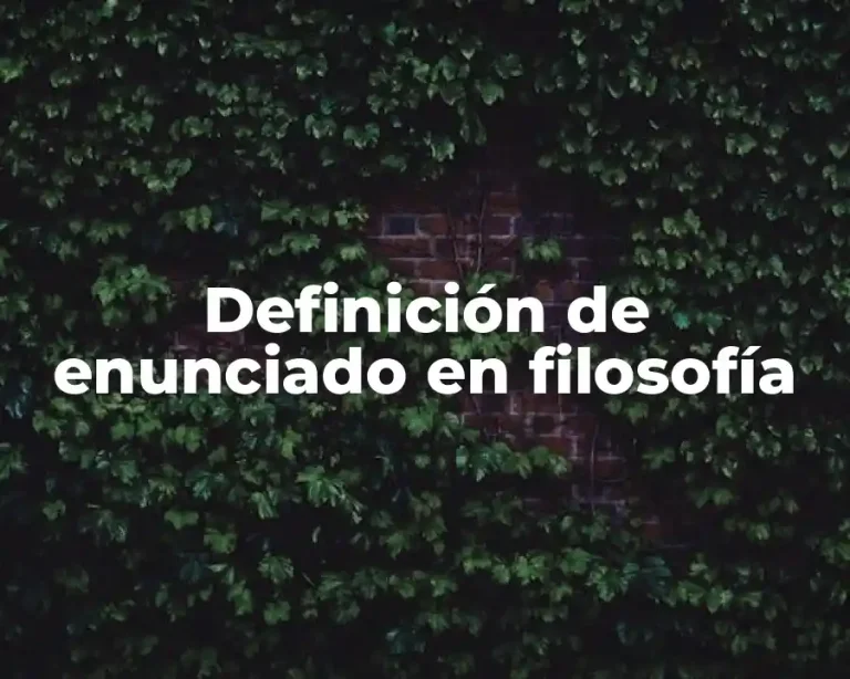 Definición de enunciado en filosofía
