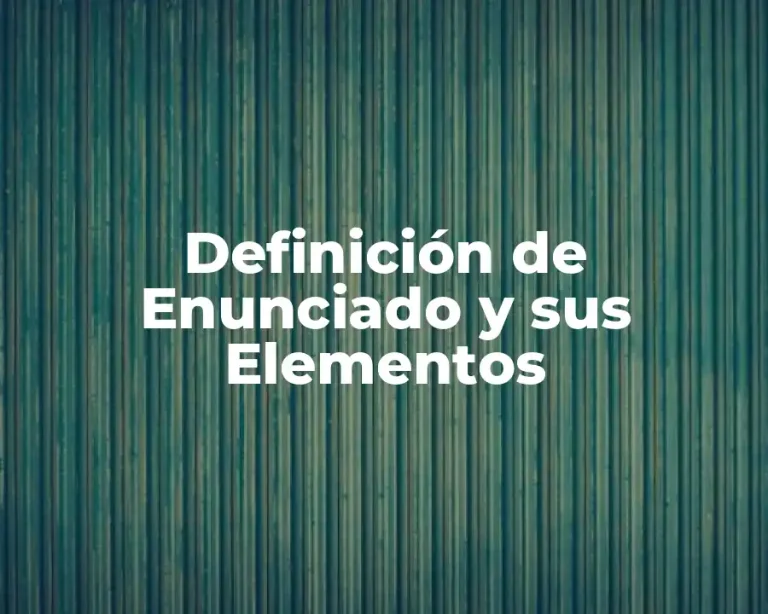 Definición de Enunciado y sus Elementos