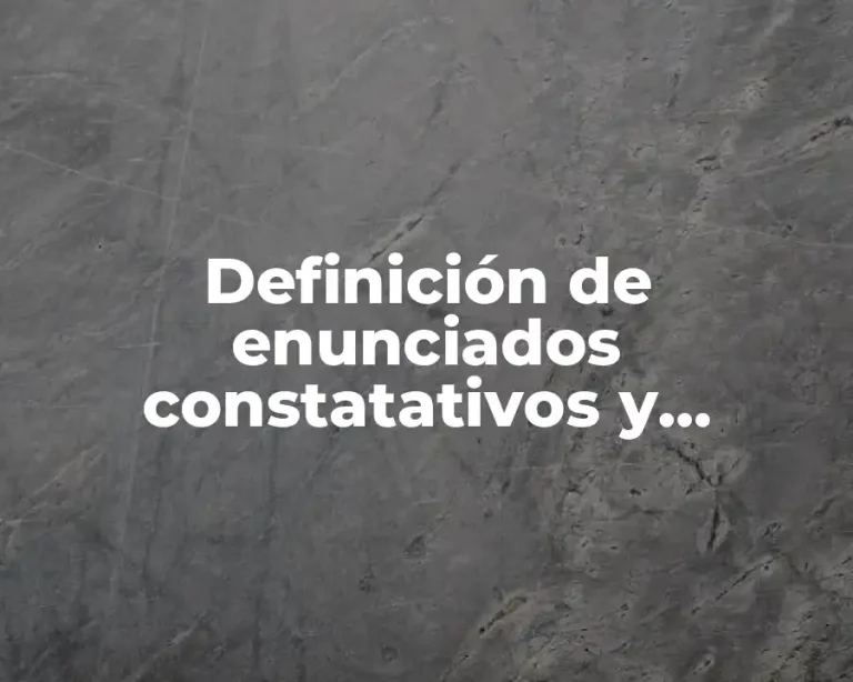 Definición de enunciados constatativos y realizativos