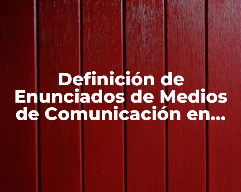 Definición de Enunciados de Medios de Comunicación en Inglés