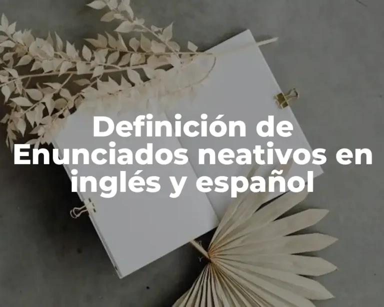 Definición de Enunciados neativos en inglés y español