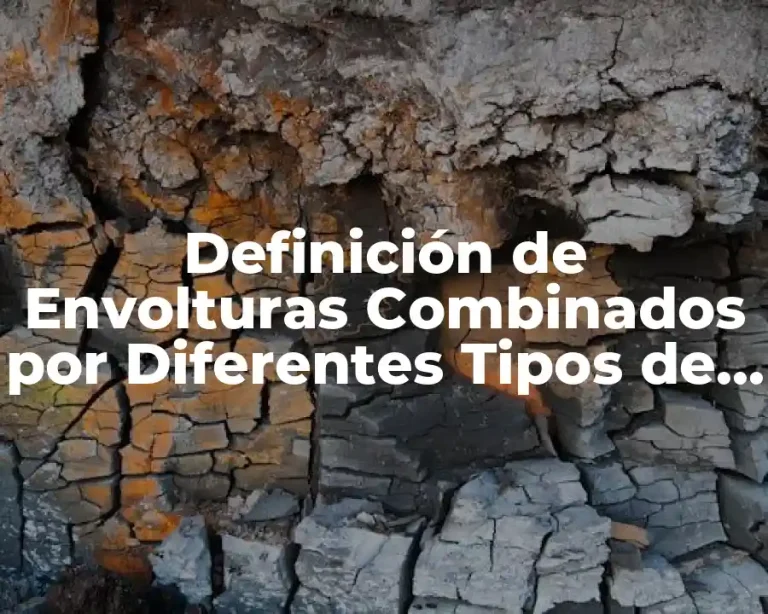 Definición de Envolturas Combinados por Diferentes Tipos de Materiales
