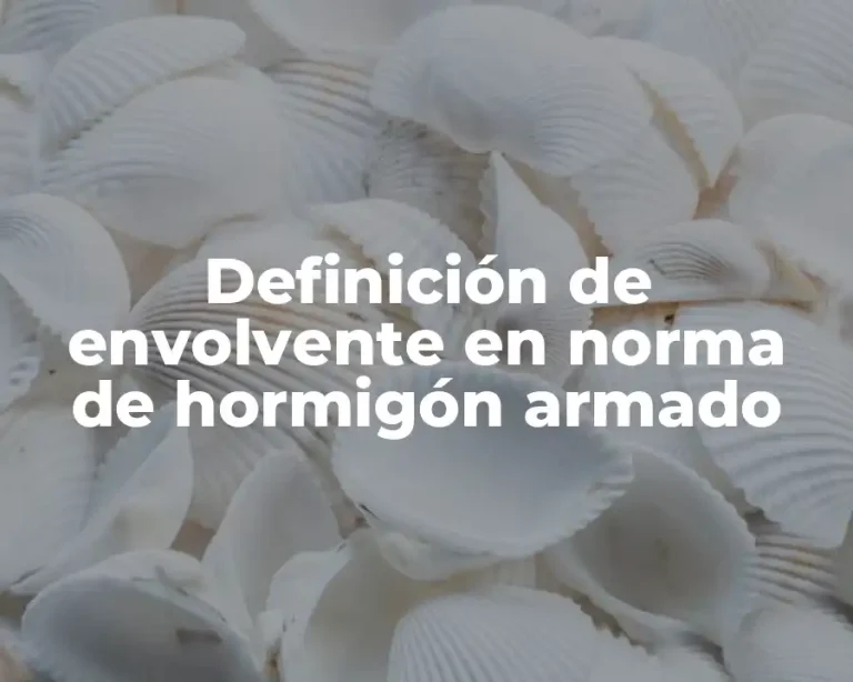 Definición de envolvente en norma de hormigón armado