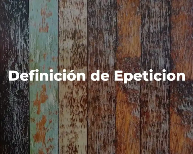 Definición de Epeticion