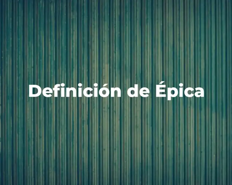 Definición de Épica