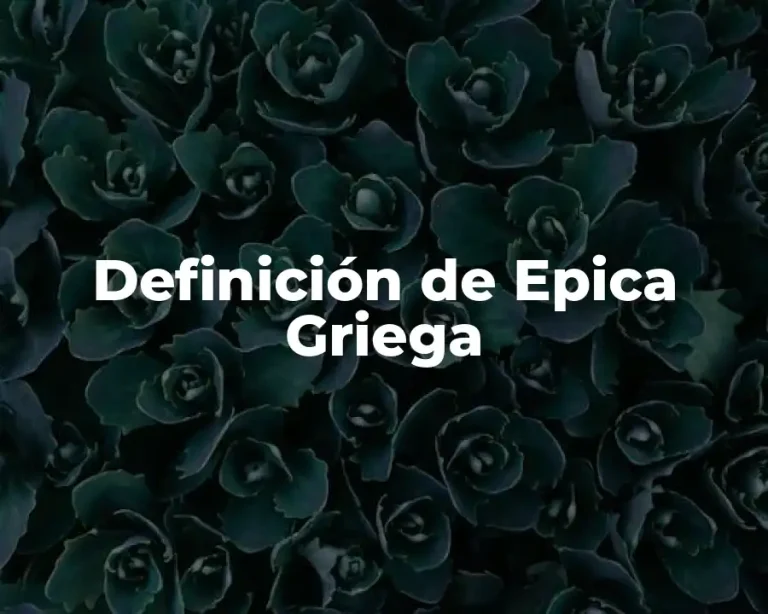 Definición de Epica Griega