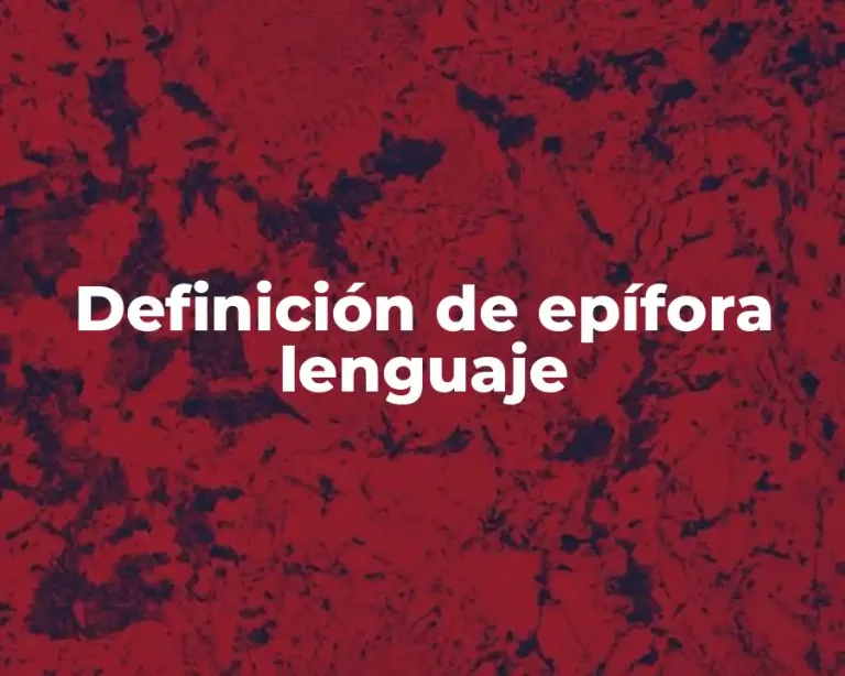 Definición de epífora lenguaje