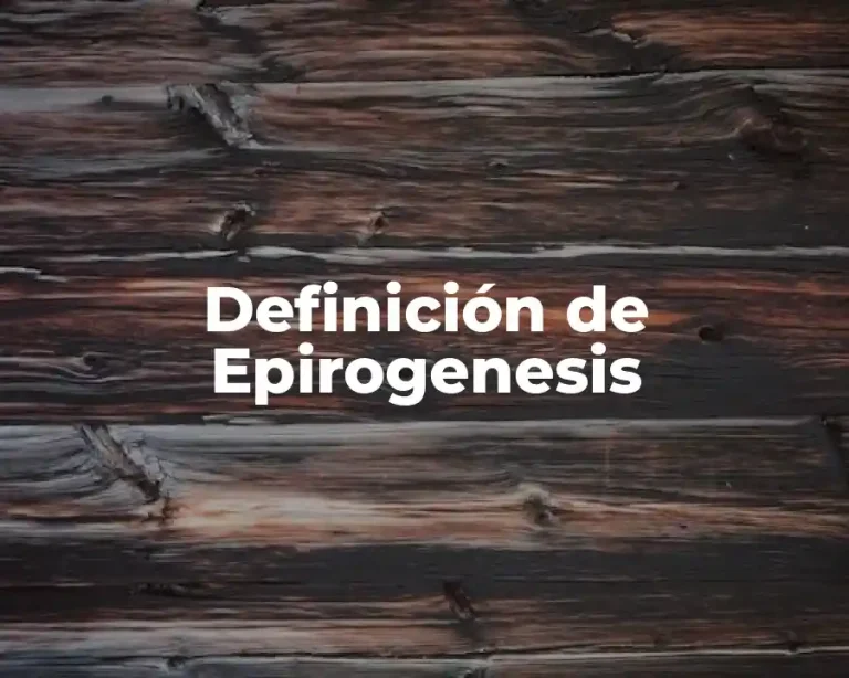 Definición de Epirogenesis
