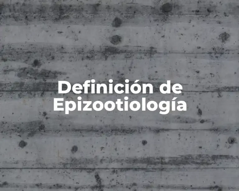 Definición de Epizootiología