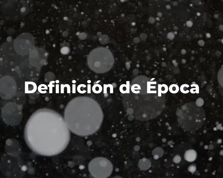 Definición de Época
