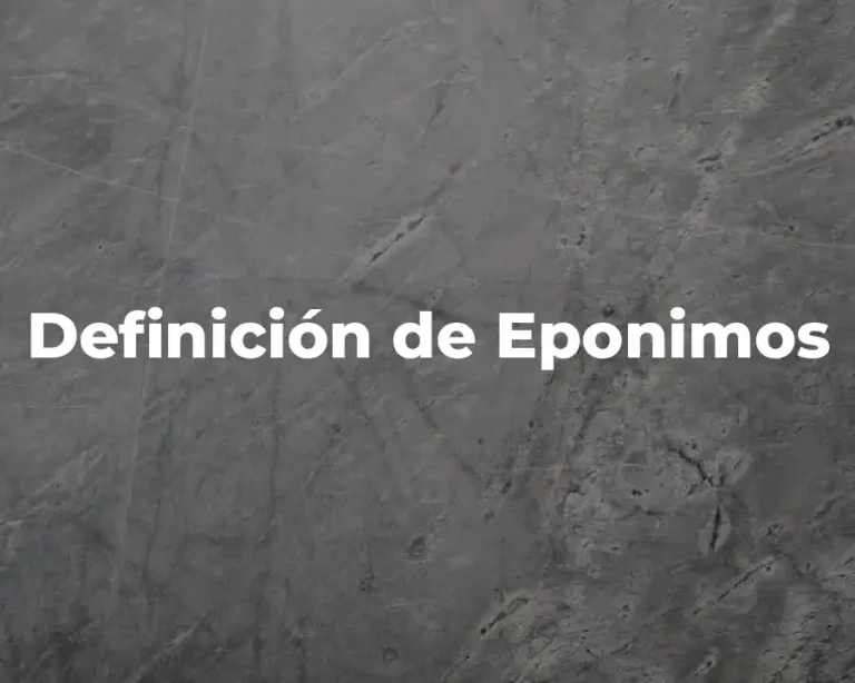 Definición de Eponimos