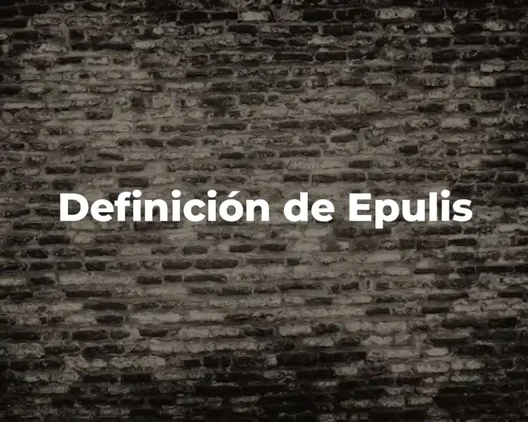 Definición de Epulis