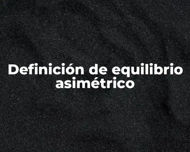 Definición de equilibrio asimétrico