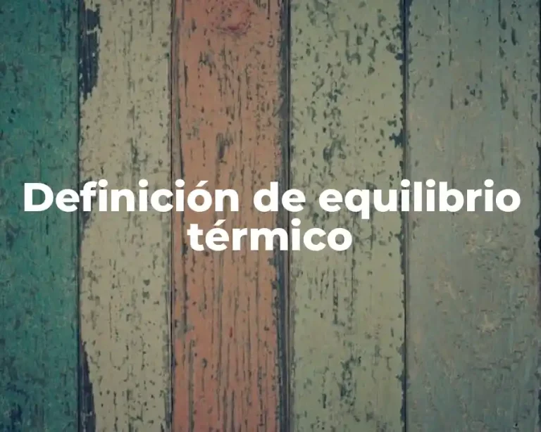 Definición de equilibrio térmico