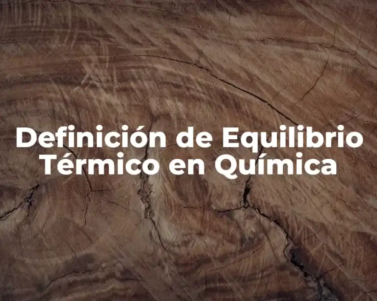Definición de Equilibrio Térmico en Química