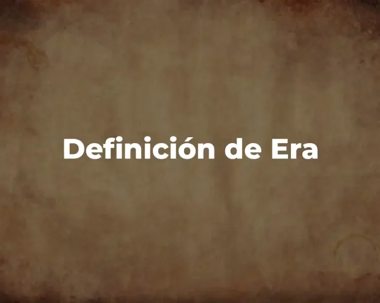 Definición de Era