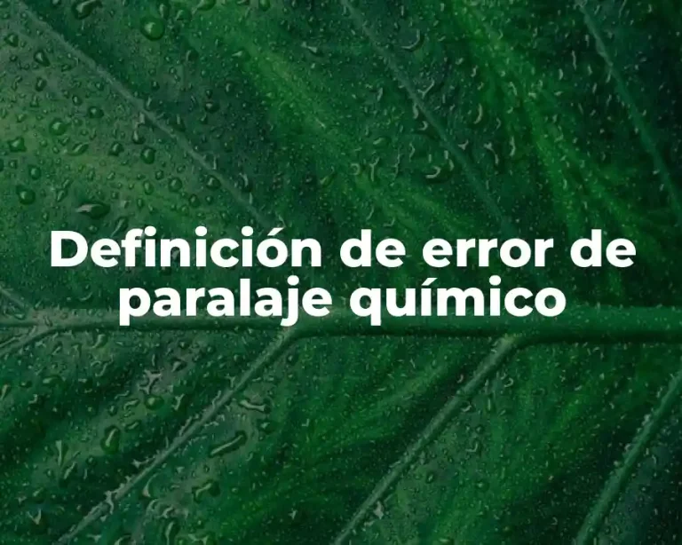 Definición de error de paralaje químico