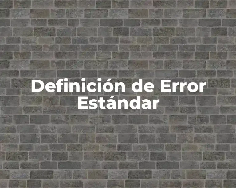 Definición de Error Estándar