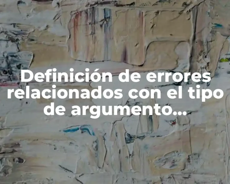Definición de errores relacionados con el tipo de argumento deductivo