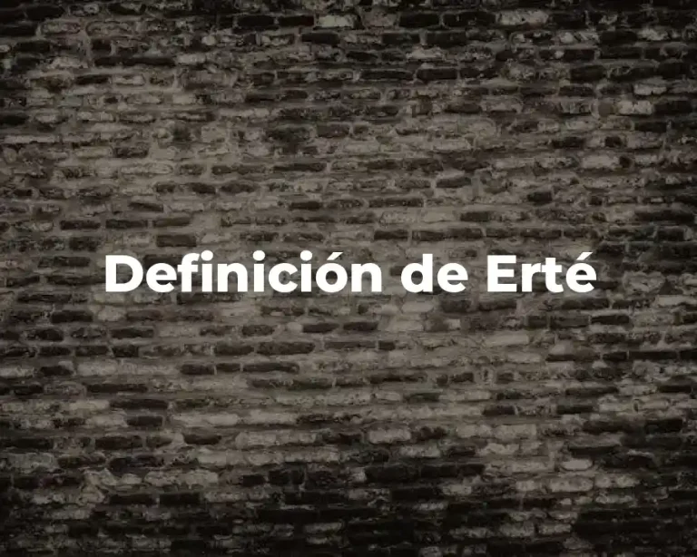 Definición de Erté