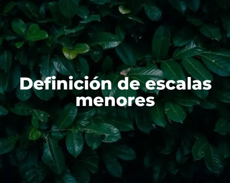 Definición de escalas menores