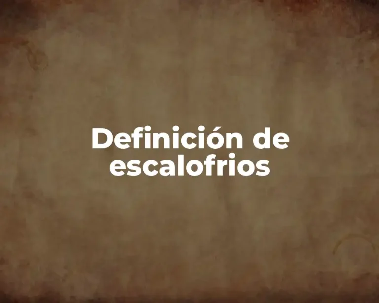 Definición de escalofrios